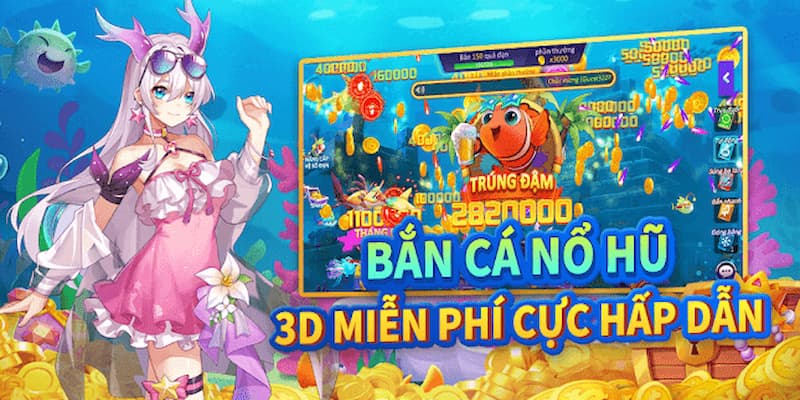 bắn cá nổ hũ