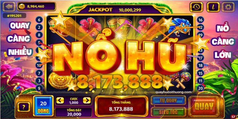 Chơi nổ hũ online trúng jackpot khủng